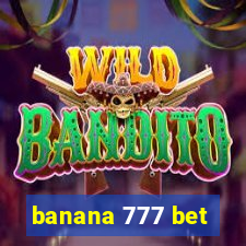 banana 777 bet